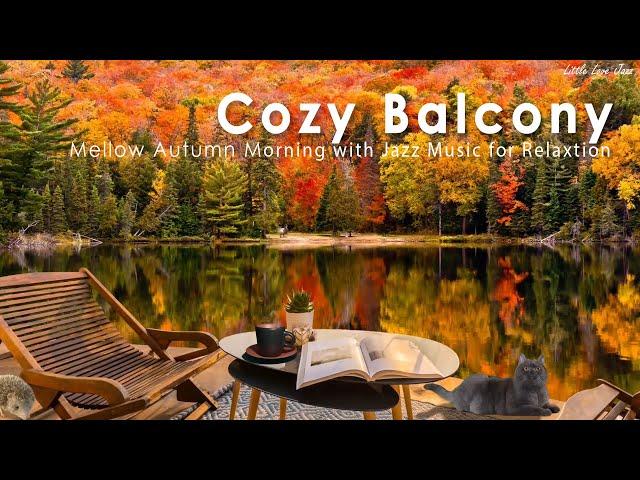 Cozy Balcony Ambience - Mellow Autumn Morning with Jazz Music, Lakeshore Sounds Ambience for Relax