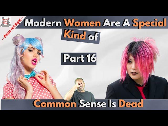 Modern Women Are a Special Part 16