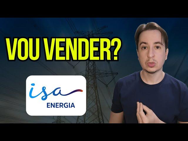 Vendi Isae4 Isa Energia Trpl4 ? O que está acontecendo?