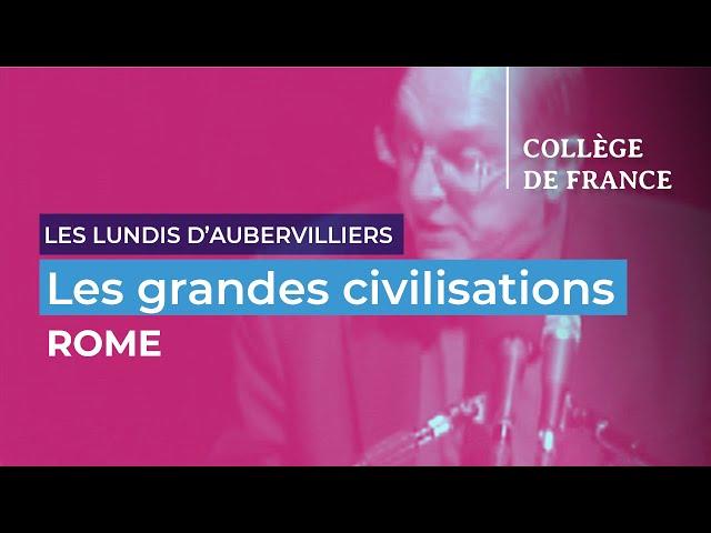 Les grandes civilisations (5) - John Scheid (2009-2010)