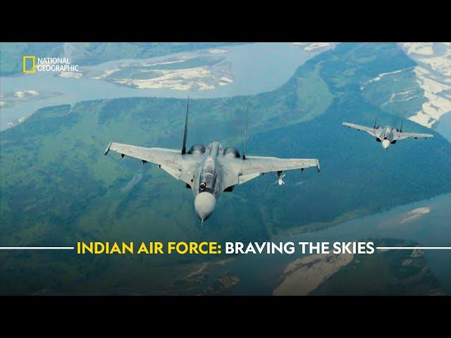 Indian Air Force: Braving the Skies | Extreme Flight IAF | हिंदी  | S1 - E1 | Nat Geo