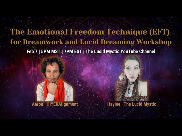 EFT for Dreamwork & Lucid Dreaming with HIYERAlignment