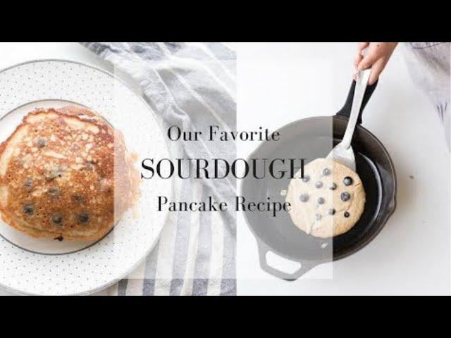 Sourdough Pancakes Recipe