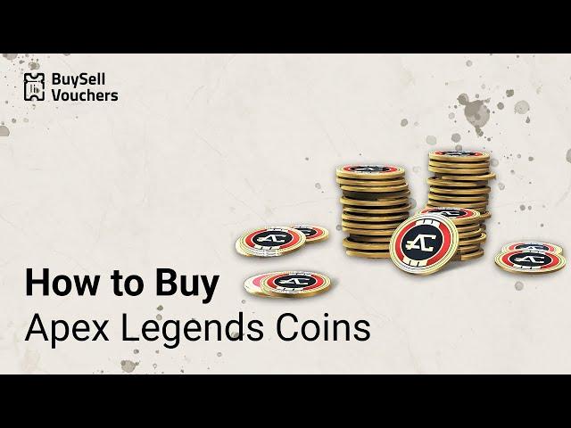 How to Buy Apex Legends Coins | Purchaser Guide