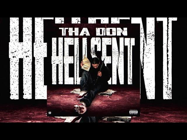 Tha Don- HELLSENT (official audio)