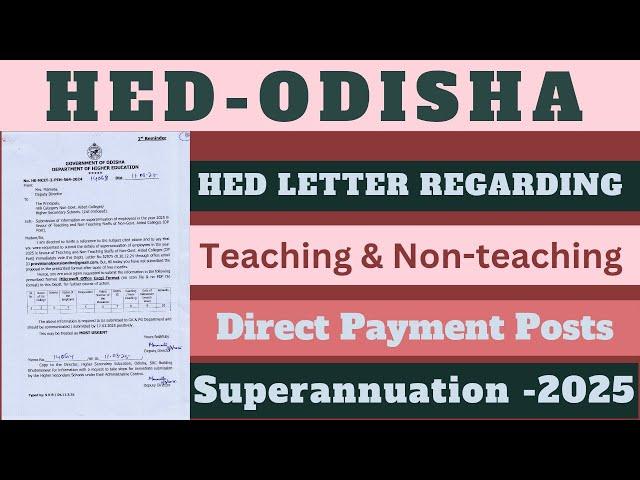 HED ODISHA :- Letter Regarding Superannuation 2025 II Direct Payment Posts II 488 Category Colleges