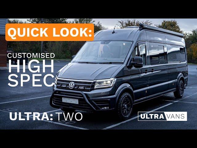 QUICK LOOK - VW Crafter Campervan - Customised ULTRA:TWO