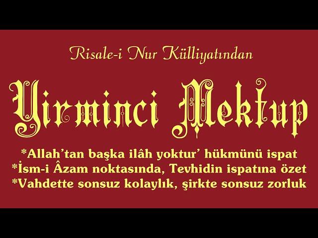 Risale-i Nur Külliyatı/Mektubat - Yirminci Mektup (Tek Parça)