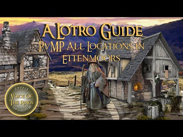 PvMP All Locations in Ettenmoors | A LOTRO Guide.