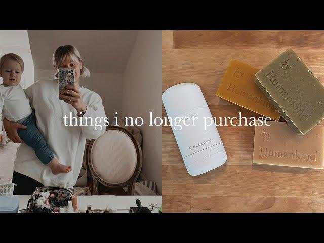 What I Stopped Buying | Realistic Minimalism + Low Waste