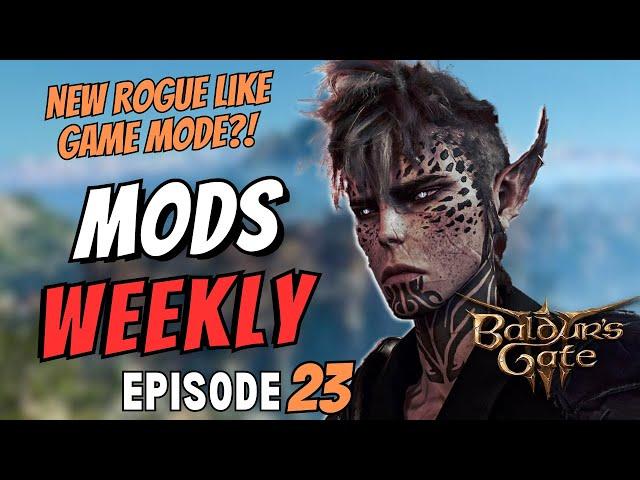 Crazy NEW Game Mode for Baldur's Gate 3 | Rogue Like BG3? Check this out! BG3 Mods Weekly Episode 23