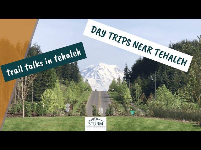 Tehaleh Day Trips | Naked and Afraid | Trail Talk in Tehaleh