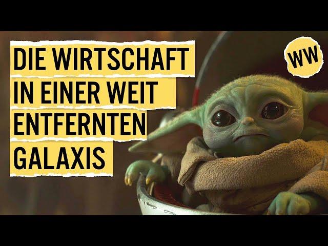 Die unglaubliche Wirtschaft der Star Wars Galaxie | WirtschaftsWissen