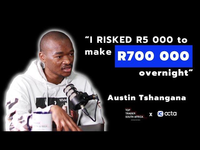 "How I made it OUT the HOOD trading Forex" | Austin Tshangana on Kasi Mentality, Hustler's Mindset