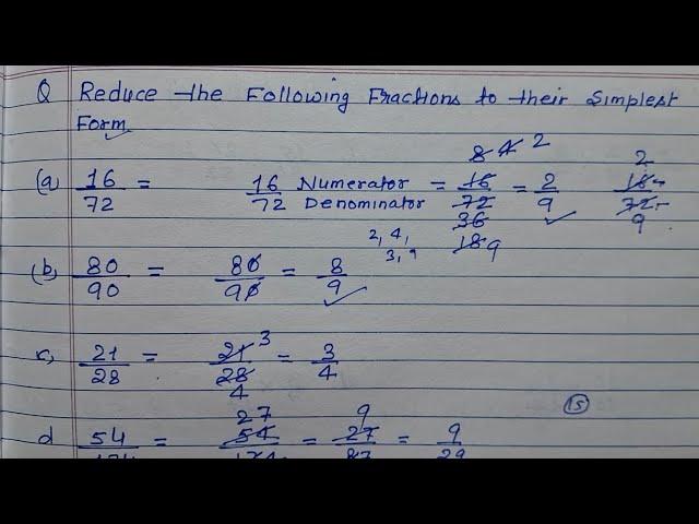 Reduce the following fractions in simplest form