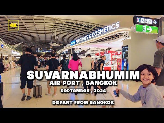 Suvarnabhumi Airport(Bangkok International Airport) / Departure from Bangkok  / September 2024