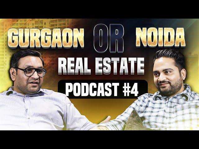 Top Real Estate Expert Reveals Gurgaon and Noida's HIDDEN Gems