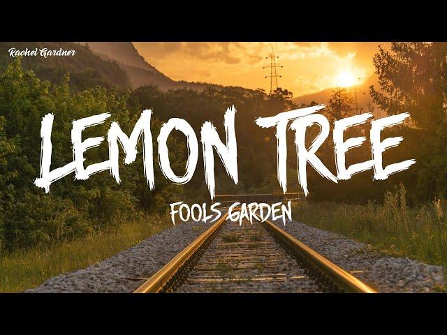 Lemon Tree - Fools Garden (Lyrics)