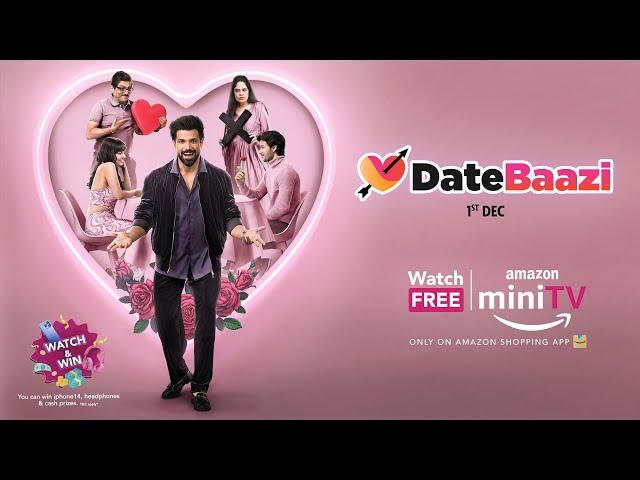 DateBaazi Official Trailer ft. @rithvikd8463 | #WatchNow #WatchFree | Amazon miniTV #dating #romance