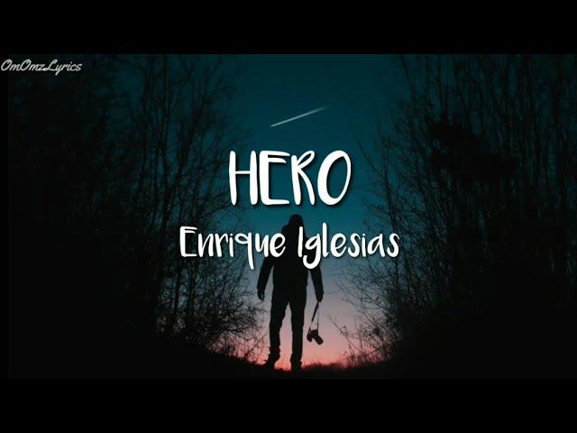 Enrique Iglesias - Hero (Lyrics)