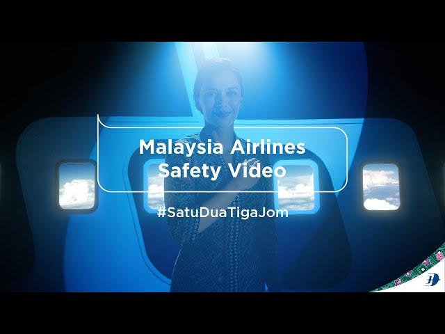 Malaysia Airlines Safety Video | #SatuDuaTigaJom