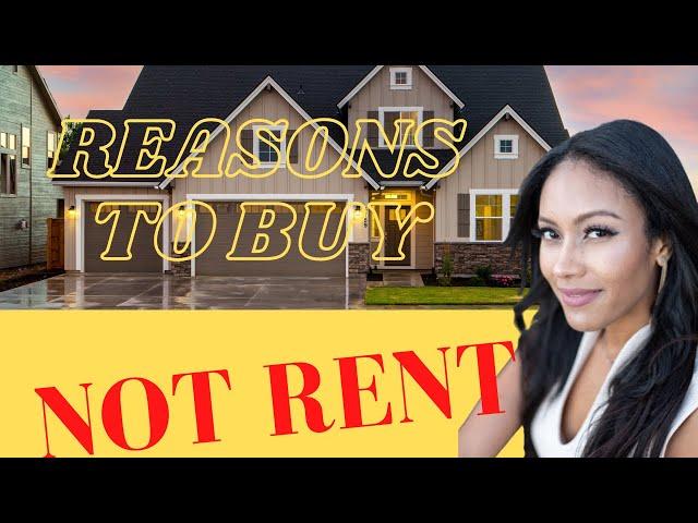 5 REASONS TO BUY A HOME VS. PAYING RENT | FIRST TIME HOME BUYERS 2023