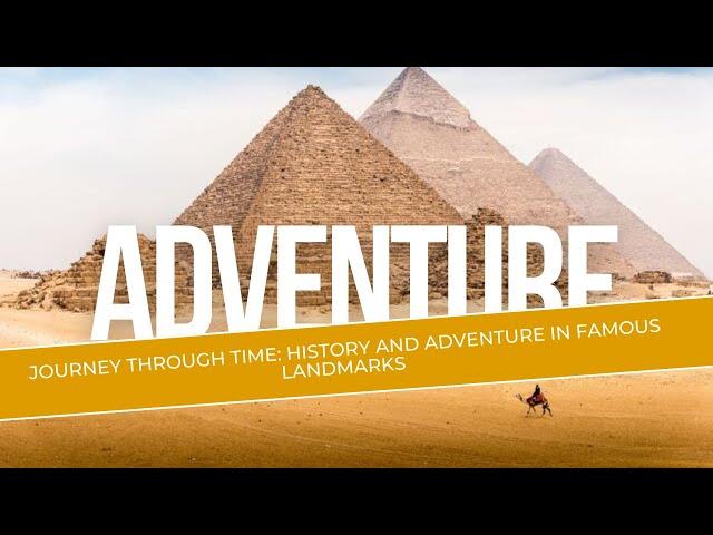 Explore Ancient Wonders: 10 Must-See Landmarks Every Kid Should Know!