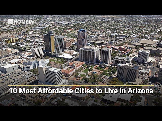 10 Most Affordable Cities for Living in Arizona | #livinginArizona #Arizona