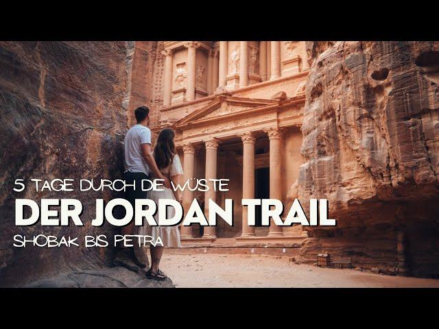 5 Tage Wanderung auf dem Jordan Trail: Von Shobak bis Petra – Beduinische Kultur & Weltwunder