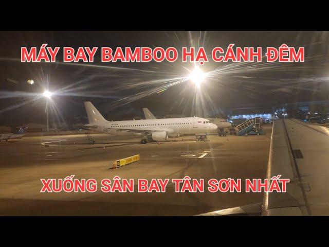 Hạ cánh ban đêm xuống sân bay Tân Sơn Nhất - SGN