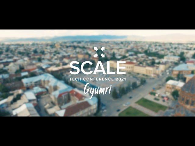 Scale Gyumri Tech Conference 2021 by Synergy Armenia