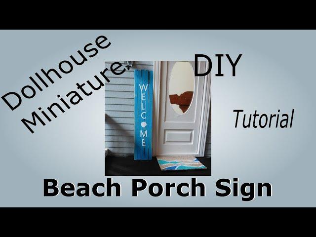 Dollhouse Miniature Beach Porch Sign Tutorial