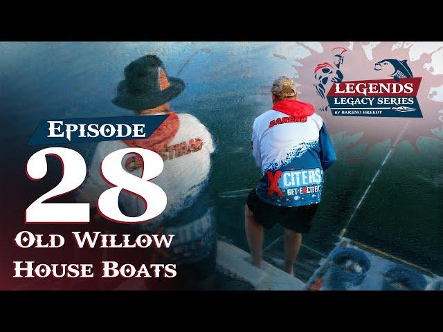 EPISODE 28 - LEGENDARY FESIVE FISHING FUN, OLD WILLOW HOUSEBOATS, VAAL RIVER!