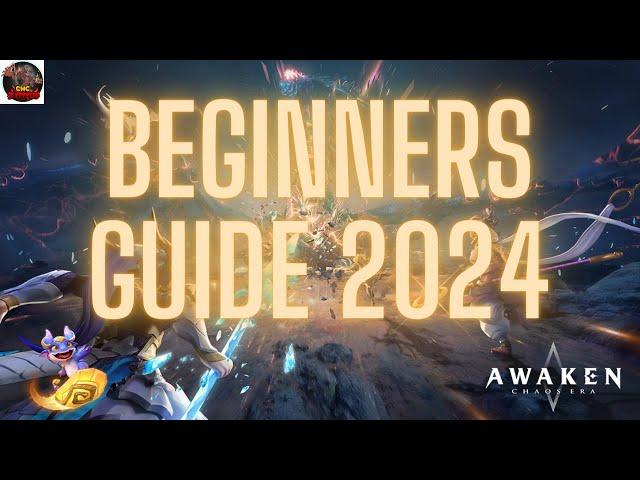 Awaken: Chaos Era - Beginner's Guide 2024