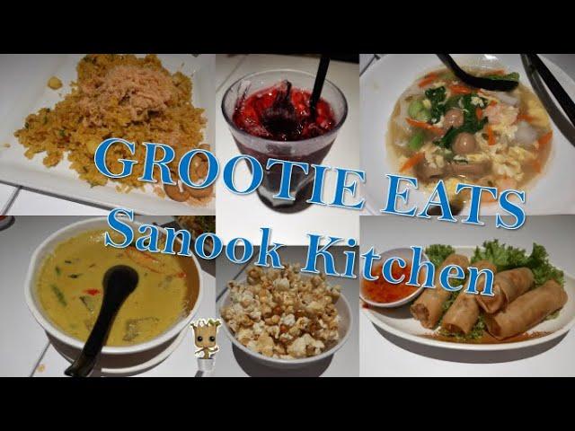 [Foodie Grootie]【小树吃吃】Sanook Kitchen - Northpoint City