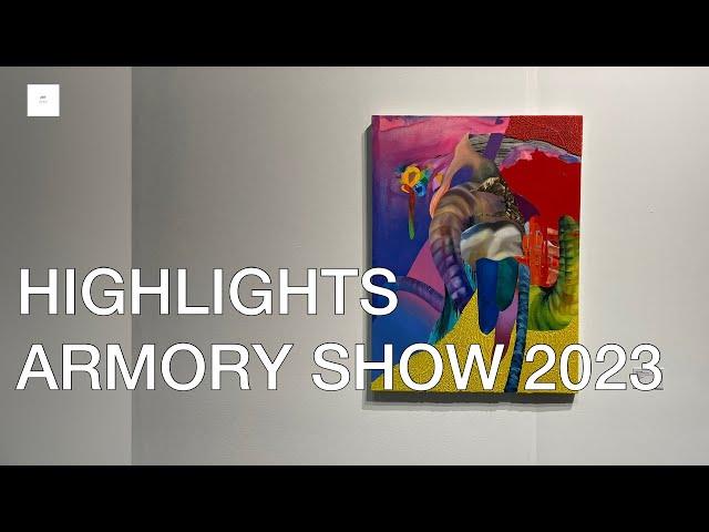 THE ARMORY SHOW HIGHLIGHTS 2023 IN NEW YORK The best art fair in New York @ARTNYC