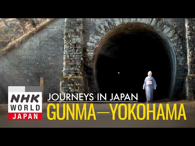 SILK Road: Threads of History from Gunma to Yokohama - Journeys in Japan