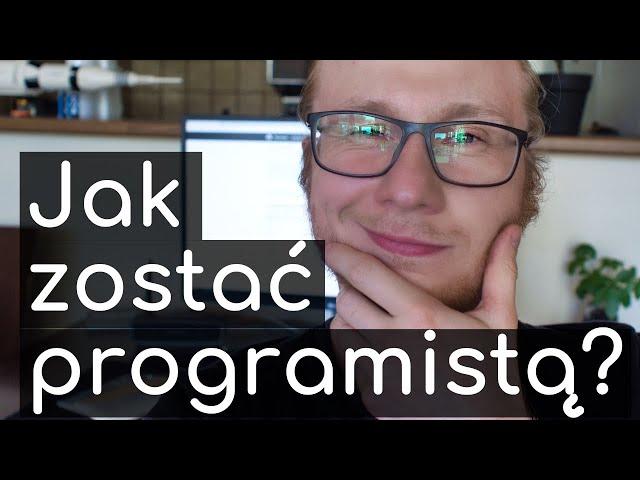 Jak zacząć programować i zostać programistą? 