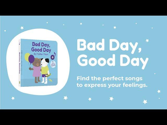 Bad Day, Good Day | by Mother Moon and Cali's Books | Sound Books for kids 