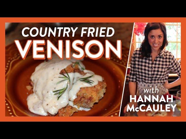 Country Fried Venison w/ Hannah McCauley | Legendary Recipes