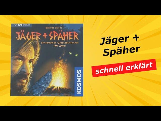 Jäger + Späher - kurze knackige Anleitung