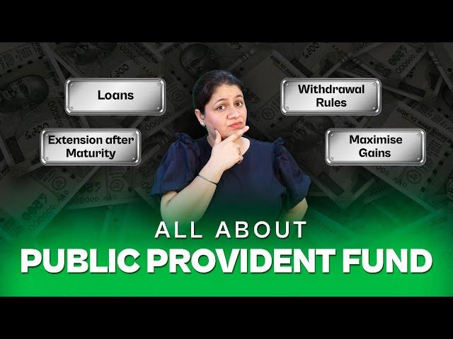 What is Public Provident Fund | PPF interest rate, maturity rules and much more