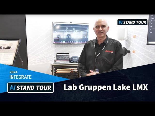 Integrate 2024 :: Lab Gruppen Lake LMX