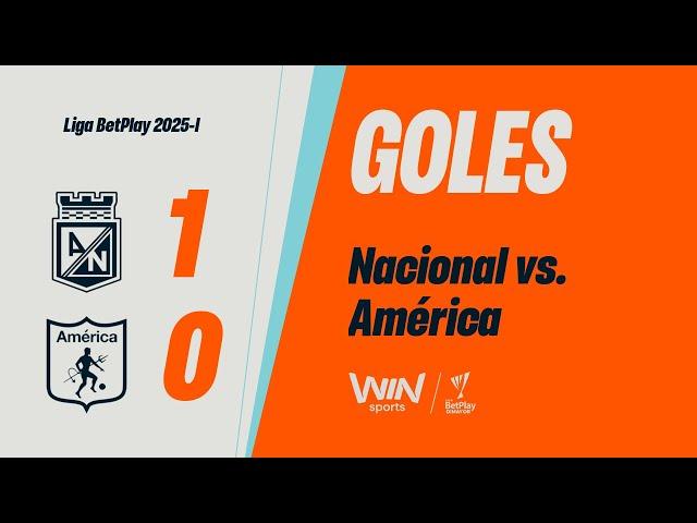 Nacional vs. América (goles) | Liga BetPlay Dimayor 2025-I | Fecha 8