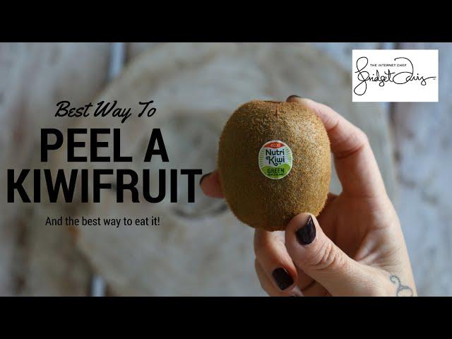 The Best Way To Peel A Kiwi Fruit