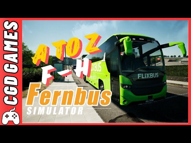 The A-Z of Fernbus | F - H | Fernbus Coach Simulator | #fernbus