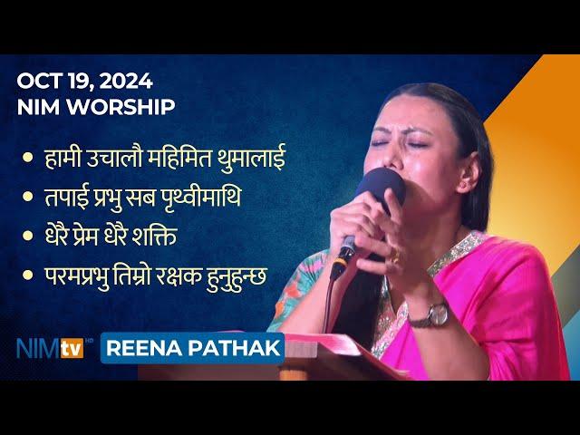 NIM Worship - Reena Pathak - October 19, 2024