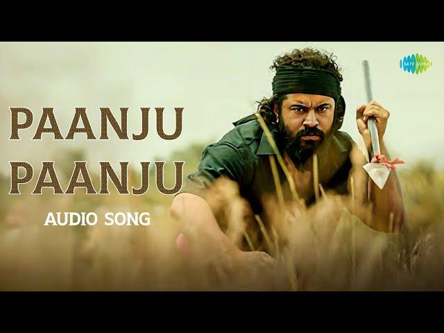 Paanju Paanju - Audio Song | Padavettu | Govind Vasantha | C.J. Kuttappan, Vedan, Mathayi Sunil