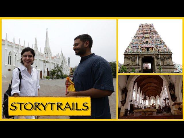 Storytrails Walking Tour || Chennai