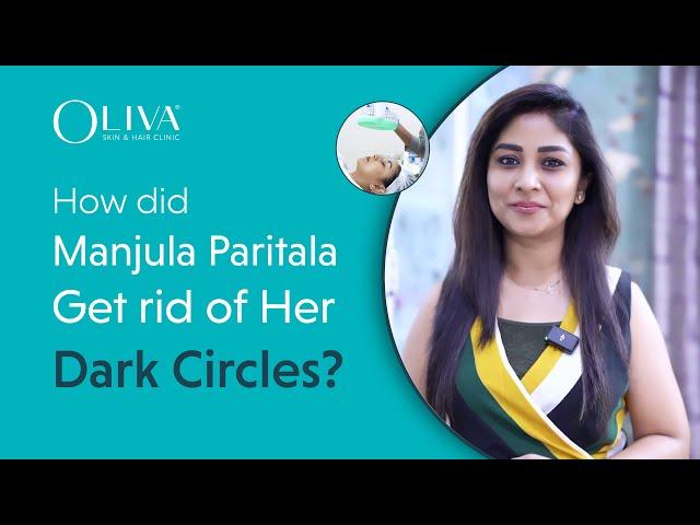 Manjula Nirupam's Transformation at Oliva Clinics